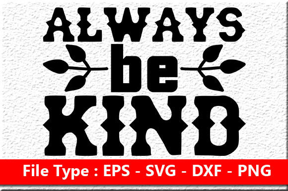 Always Be Kind Embroidery Design Review