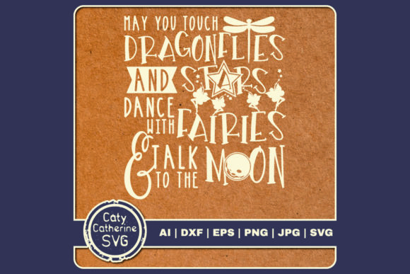 Dreamy Dragonflies Stars Fairies Moon Quote