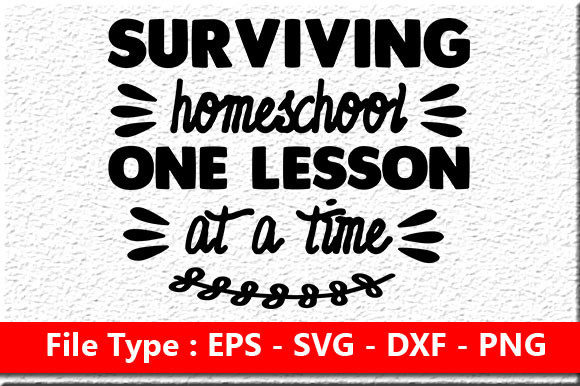 Homeschool Mom Quote Design, Surviving H