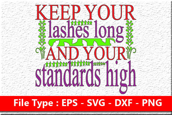 Makeup Quote Design Keep Your Lashes Long