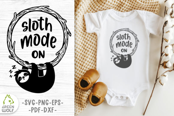 Sloth Mode - Funny Svg Design